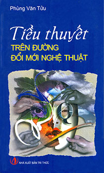 Tiểu thuyết trên đường đổi mới nghệ thuật